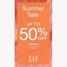 【Gap Outlet】サマーセールスタート！最大５０％OFF！！